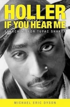 Image of Holler If You Hear Me by Michael Dyson Book