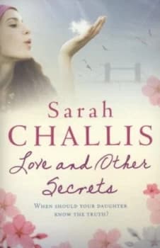 Image of Love and Other Secrets by Sarah Challis Book