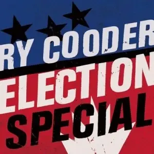Image of Election Special by Ry Cooder CD Album