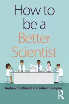 Image of How to be a Better Scientist