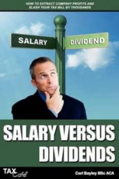 Image of Salary Versus Dividends by Carl Bayley Paperback