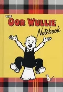 Image of Oor Wullie Notebook : A Notebook Full of Wullie's Favourite Sayings and Iconic Pictures of Wullie Throughout