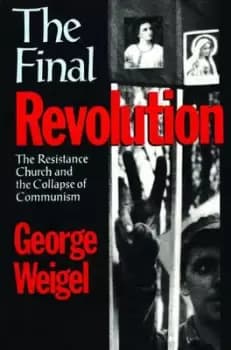 Image of The final revolution by George Weigel