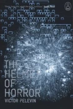 Image of The Helmet of Horror by Victor Pelevin Book