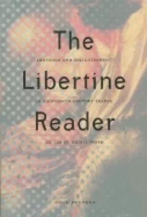 Image of libertine reader eroticism and enlightenment in eighteenth century france