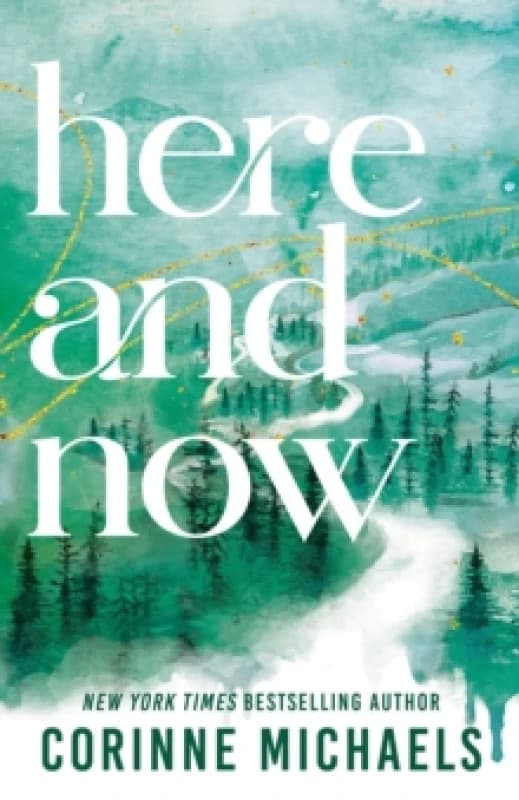 Image of Here and Now : A Small Town Friends to Lovers Romance (Ember Falls Book 2) Paperback / softback