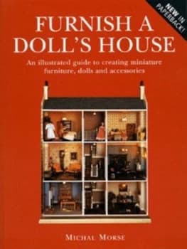 Image of Furnish a Dolls House by Michal Morse Book