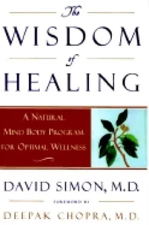 Image of wisdom of healing a natural mind body program for optimal wellness