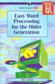 Image of Easy Word Processing for the Older Generation by James Gatenby Paperback