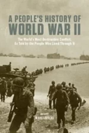 Image of peoples history of world war ii the worlds most destructive conflict as to