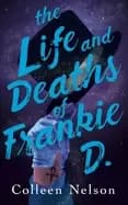 Image of life and deaths of frankie d