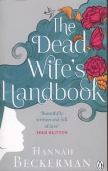 Image of The Dead Wifes Handbook by Hannah Beckerman Book