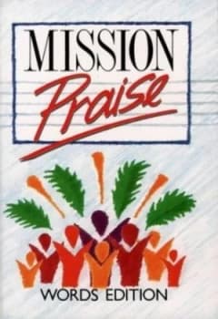 Image of Mission Praise by Peter J Horrobin and Greg Leavers Book