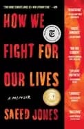 Image of how we fight for our lives a memoir