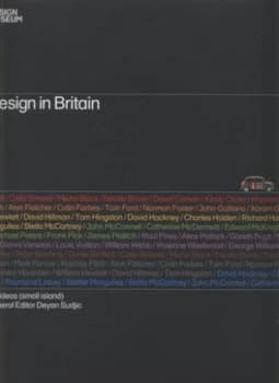 Image of Design in Britain by Deyan Sudjic and England Design Museum Hardback