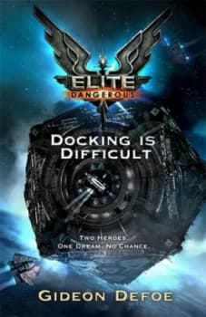 Image of Docking Is Difficult by Gideon Defoe Hardback