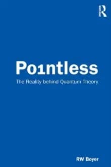 Image of Pointless : The Reality behind Quantum Theory