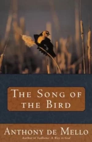 Image of The song of the bird by Anthony De Mello