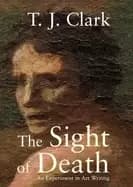Image of sight of death an experiment in art writing