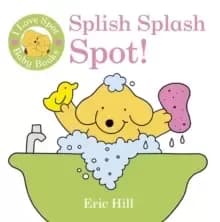 Image of I Love Spot Baby Books: Splish Splash Spot!