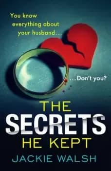 Image of The secrets he kept by Jackie Walsh