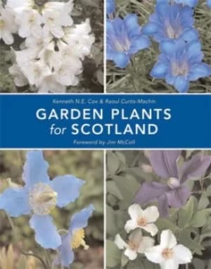 Image of Garden plants for Scotland by Kenneth N. E Cox
