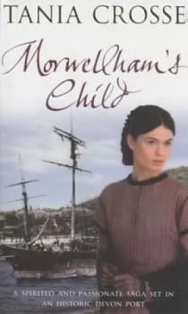 Image of Morwellhams Child by Tania Crosse Paperback