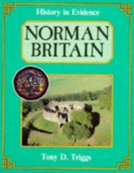 Image of Norman Britain by Tony D Triggs Paperback