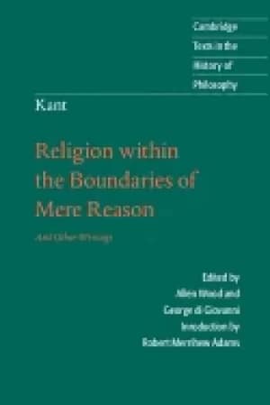Image of kant religion within the boundaries of mere reason and other writings