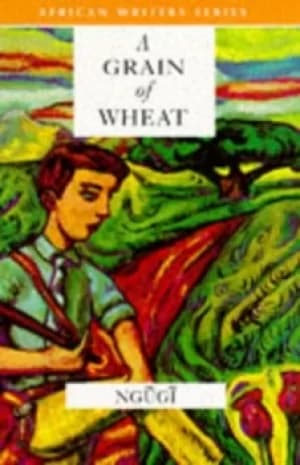 Image of A grain of wheat by Ngugi wa Thiongo