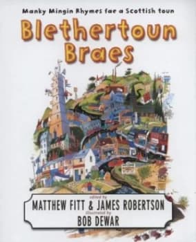 Image of Blethertoun Braes by Bob Dewar and Matthew Fitt and James Robertson Paperback