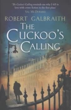 Image of The Cuckoos Calling by Robert Galbraith Hardback