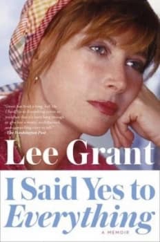 Image of I Said Yes to Everything by Lee Grant Paperback