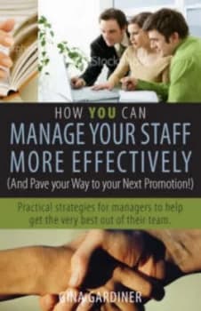 Image of How You Can Manage Your Staff More Effectively and Pave You Book