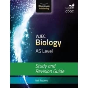 Image of Wjec Biology for as Level: Study and Revision Guide