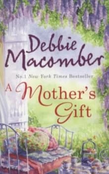Image of A Mothers Gift by Debbie Macomber Paperback