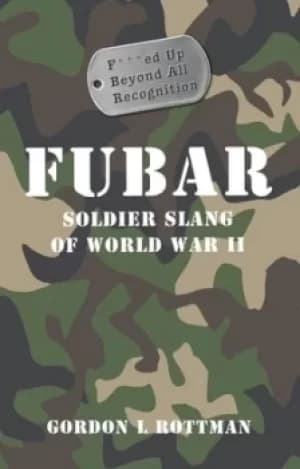 Image of Fubar by Gordon L Rottman