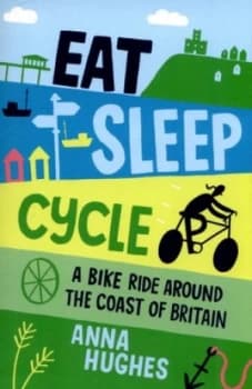 Image of Eat Sleep Cycle by Anna Hughes Paperback