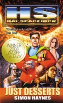 Image of Hal Spacejock 3 Just Desserts by Simon Haynes Paperback