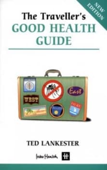 Image of The Travellers Good Health Guide by Ted Lankester Book