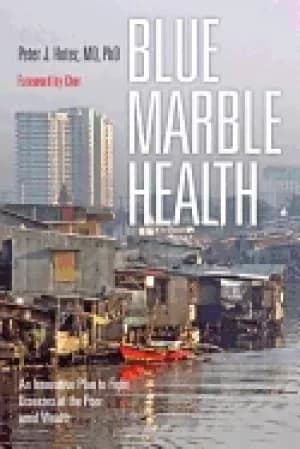 Image of blue marble health an innovative plan to fight diseases of the poor amid we