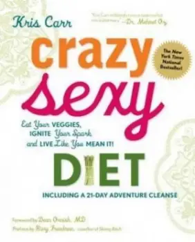 Image of Crazy Sexy Diet by Kris Carr Hardback