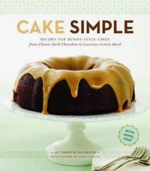 Image of Cake Simple by Christie Matheson Hardback