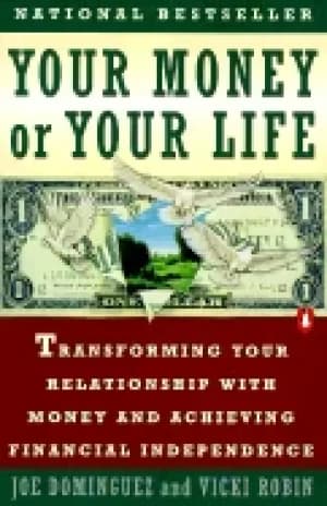 Image of your money or your life transforming your relationship with money and achie