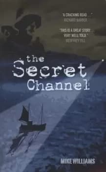 Image of The secret channel by Mike Williams