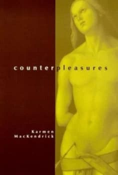 Image of Counterpleasures by Karmen Mackendrick Paperback