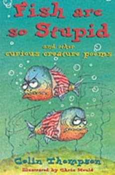 Image of Fish Are so Stupid by Colin Thompson Book