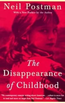 Image of The Disappearance of Childhood by Neil Postman Paperback