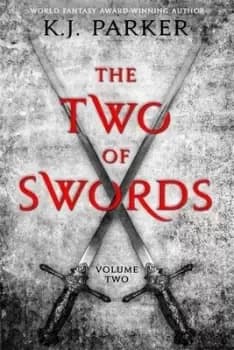 Image of The two of swords Volume two by K. J Parker