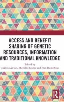 Image of Access and Benefit Sharing of Genetic Resources, Information and Traditional Knowledge